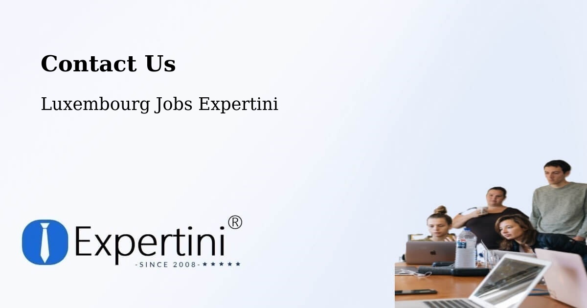 Contact Expertini – Weiler La Tour - Luxembourg Jobs Expertini
