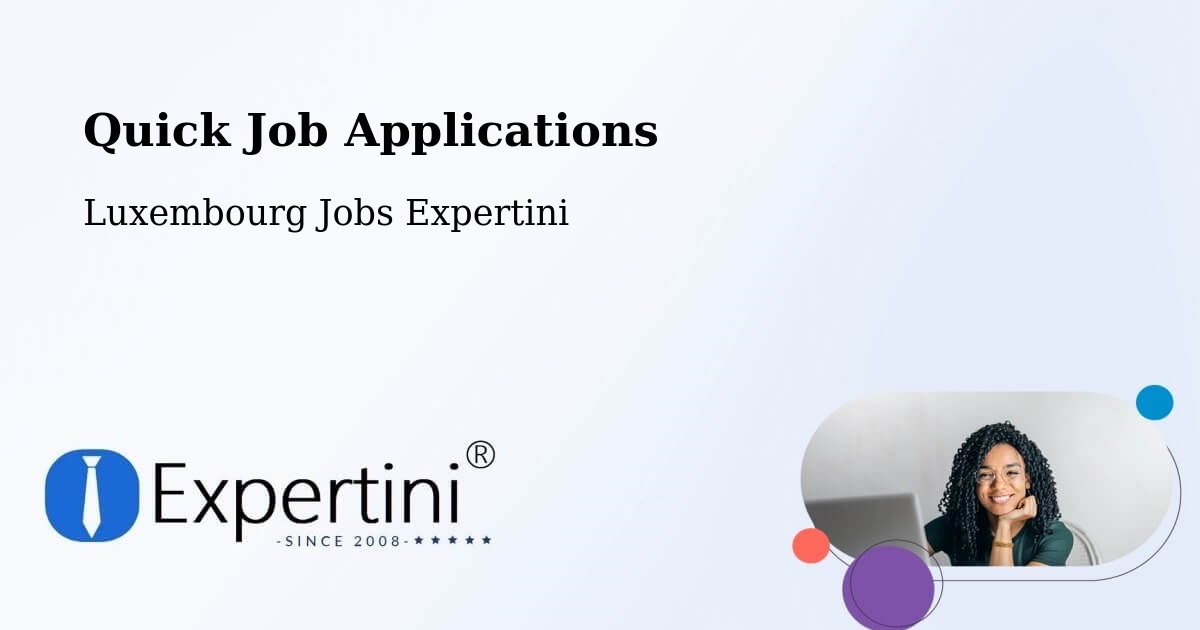 Quick Apply Feature – Weiler La Tour - Luxembourg Jobs Expertini